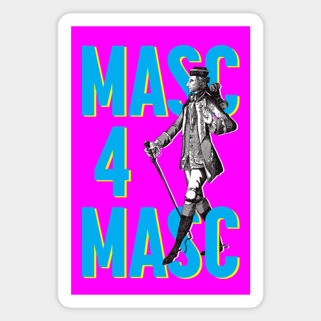 Masc 4 Masc Magnet by Taylour Beadling